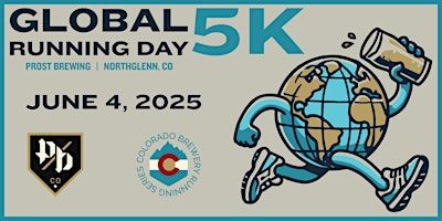 Global Running Day 5k - Prost Brewing - Norhtglenn, CO | Prost Brewing Company