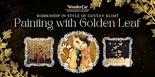 Painting with Golden Leaf: Workshop inspired by Gustav Klimt | WonderCat