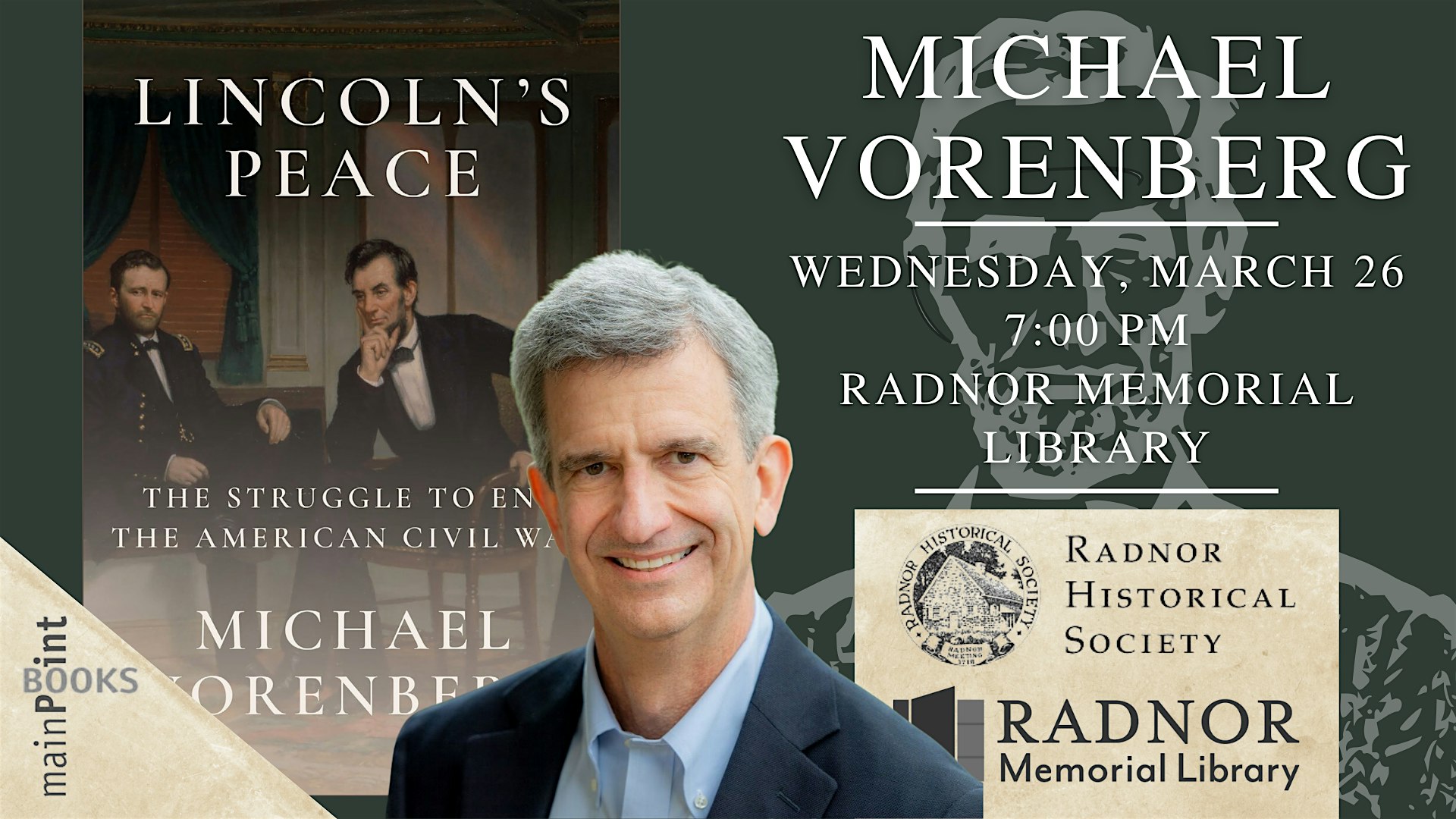 Michael Vorenberg, "Lincoln's Peace" | Radnor Memorial Library