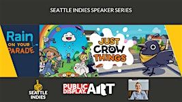Seattle Indies Speaker Series: Jakub Kasztalski, Unbound Creations | PublicDisplay.Art