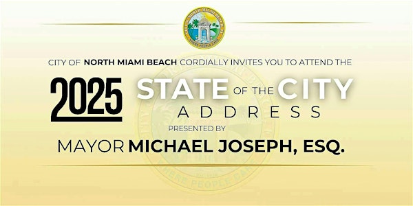 CITY OF NORTH MIAMI BEACH STATE OF THE CITY ADDRESS | Julius Littman Performing Arts Theater