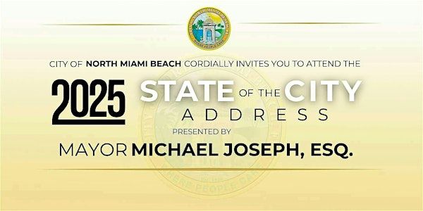 CITY OF NORTH MIAMI BEACH STATE OF THE CITY ADDRESS | Julius Littman Performing Arts Theater