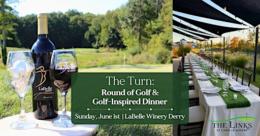 The Turn: Golf & Four-Course Dinner Event at LaBelle Winery Derry | LaBelle Winery - Derry