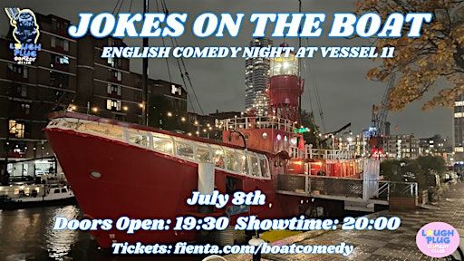 Jokes on the Boat: Stand-Up Comedy in English | Vessel 11
