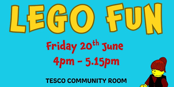 St Neots Lego Fun 20th June 2025 | Tesco Extra