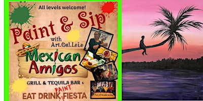 Paint & Sip - Margaritas & Masterpieces | Mexican Amigos