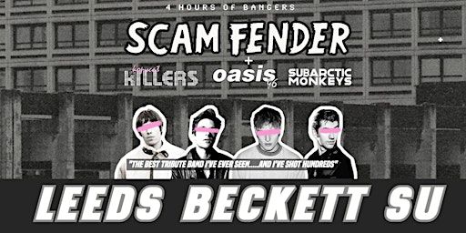 Scam Fender Tribute - Leeds Beckett SU - 13th September 2025 | Leeds Beckett Students' Union