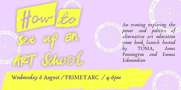 HOW TO SET UP AN ART SCHOOL, a workshop of sorts | Primeyarc