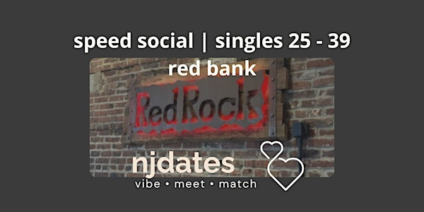 Singles Social | Ages 25 - 39 | RED BANK | Red Rock Tap + Grill