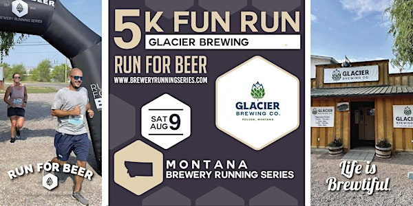 5k Beer Run x Glacier Brewing Co. | 2025 Montana Brewery Running Series | Glacier Brewing Co