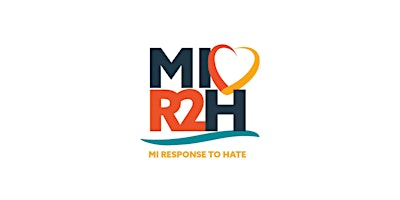 MI Response To Hate (MIR2H) Conference 2025 | Kellogg Hotel & Conference Center