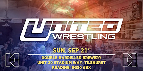 United Wrestling Reading | Double-Barrelled Brewery