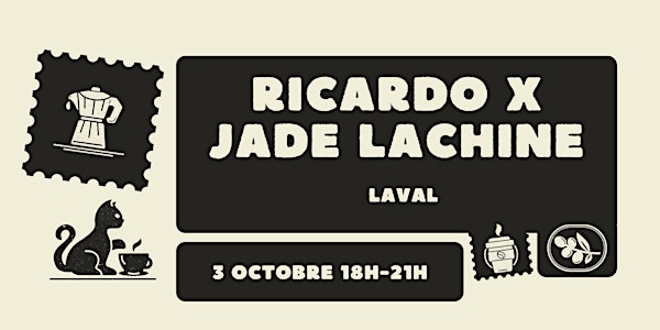 Ricardo LAVAL x Jade Lachine | Café RICARDO Laval