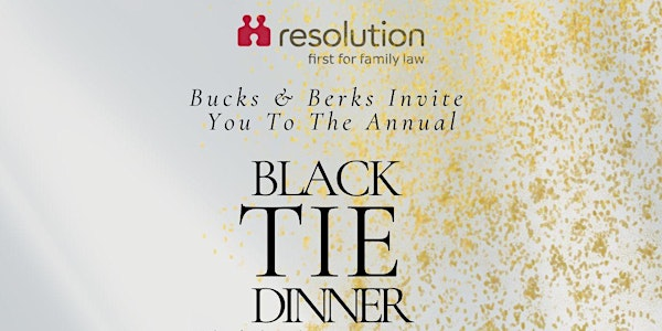 Bucks & Berks Resolution: Black-Tie Dinner | Windsor Guildhall