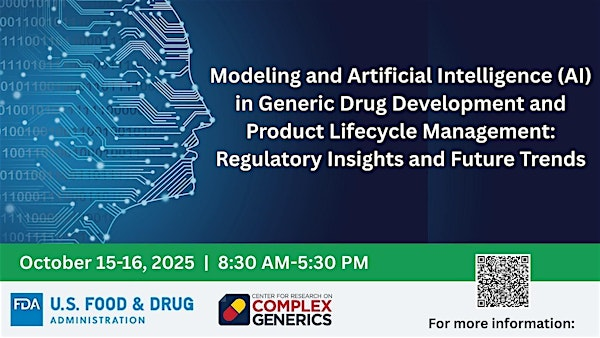 Modeling & AI in Generic Drug Development:  Reg Insights & Future Trends | The Universities at Shady Grove
