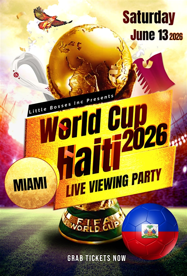 Haiti World Cup Watch Party | Miami
