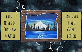 Oregon Love Paint Night at Chase Bar & Grill | Chase Bar and Grill, Independence Oregon