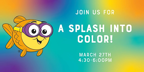 Family Night Out: Splash Into Color! | Goldfish Swim School - Northwest Hills