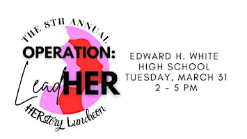 HERstory Luncheon 2026 | Edward H. White High School