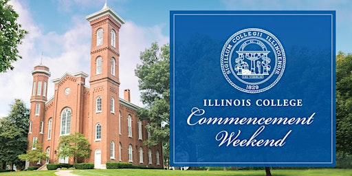 2026 Illinois College Commencement Weekend | Illinois College