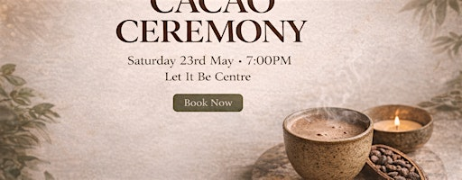 Cacao ceremony at let it be | Let it Be