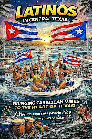 Latinos Central Texas Boat Party | Lake Travis