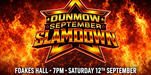 WRESTLING GREAT DUNMOW SEPTEMBER SLAMDOWN | Foakes Hall