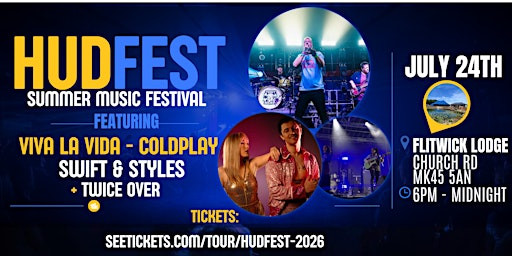 Hudfest 2026 - Mini-Glastonbury Flitwick | Flitwick Lodge Events Ltd
