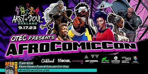AfroComicCon / Art & Soul Oakland 2023 | Frank H. Ogawa Plaza
