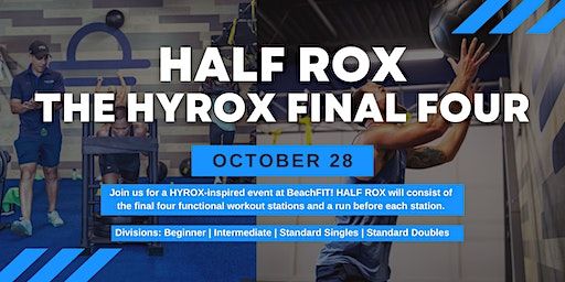 HALF ROX: THE HYROX FINAL FOUR | BeachFIT Training
