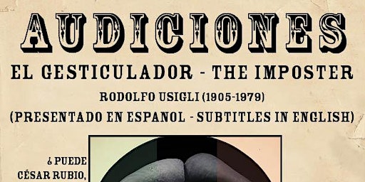 Audiciones/Auditions: Usigli's El Gesticulador | Mary Pickford is D'Place, Pickfair Street, Cathedral City, CA, USA