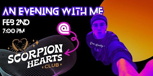 An Evening With Me | Scorpion Hearts Club, Wealthy Street Southeast, Grand Rapids, MI, USA