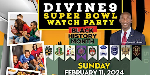 Mayor Messam's FREE Divine 9 SuperBowl Viewing Party | Miramar Cultural Center