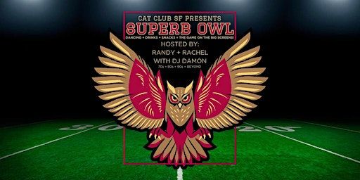 Superb Owl party. Tailgating starts at 2pm at Cat Club | Cat Club
