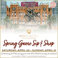 FSU Spring Game Sip & Shop! | Hearth & Soul