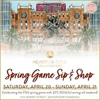 FSU Spring Game Sip & Shop! | Hearth & Soul
