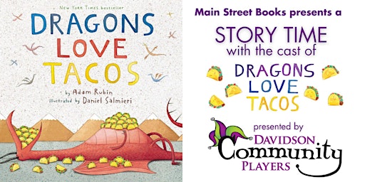 Storytime: Dragons Love Tacos with Davidson Community Players | Davidson Farmer's Market