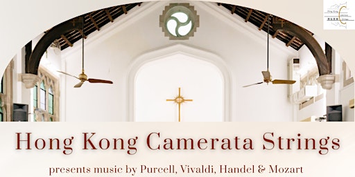 2024 Hong Kong Camerata Strings Concert | Kowloon Union Church
