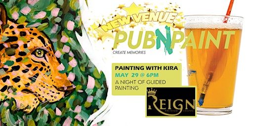 Reign Paint Night with PubNPaint May 29 | Reign Premium Lounge & Kitchen
