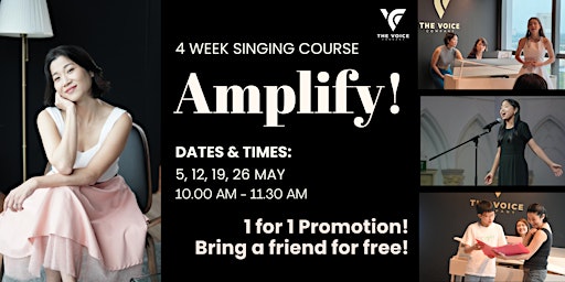 Amplify ! | 1-For-1 Promo | For Ages 12-18 Only | The Voice Company @ High Street Centre