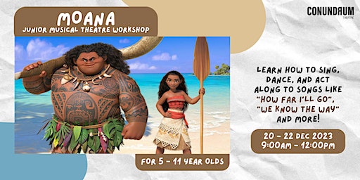 Moana - A Musical Theatre Holiday Camp! | Conundrum Theatre