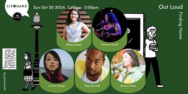 Out Loud: Finding Home | Esplanade, Yerba Buena Gardens
