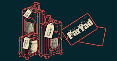 FarYad | SECOND SHOW | The Hudson Theatres