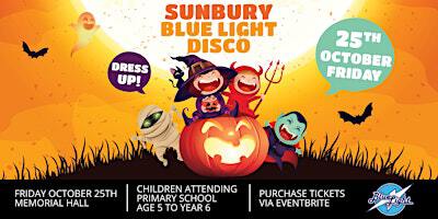 Sunbury Blue Light Disco 25th October 2024 | Sunbury Memorial Hall