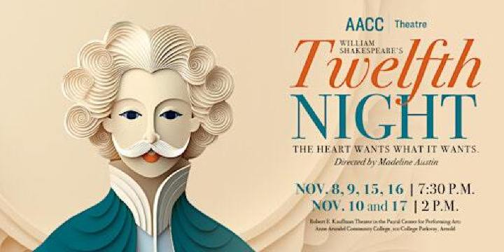 12th Night | Anne Arundel Community College - Robert E. Kauffman Theater
