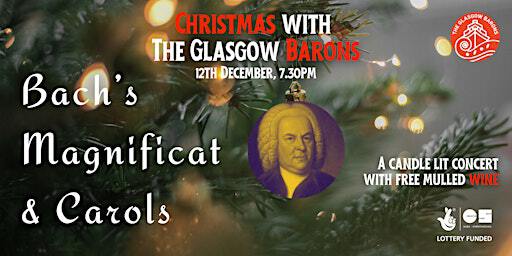 Christmas with The Glasgow Barons: Bach’s Magnificat & Carols | Govan and Linthouse Parish Church