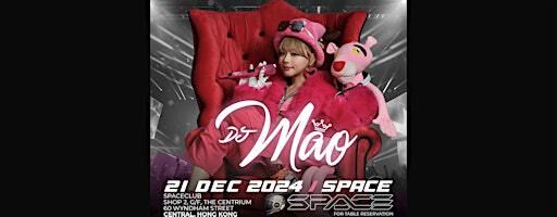 12月21號 星期六 DJ MAO 濱崎真緒 火熱降臨 Space Club | Space Club