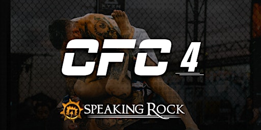 CFC 4: Legends Will Rise | Speaking Rock Entertainment Center