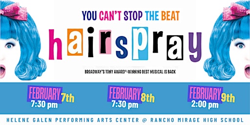 Musical Theatre University Presents Hairspray the Musical | Helene Galen Performing Arts Center at Rancho Mirage High School