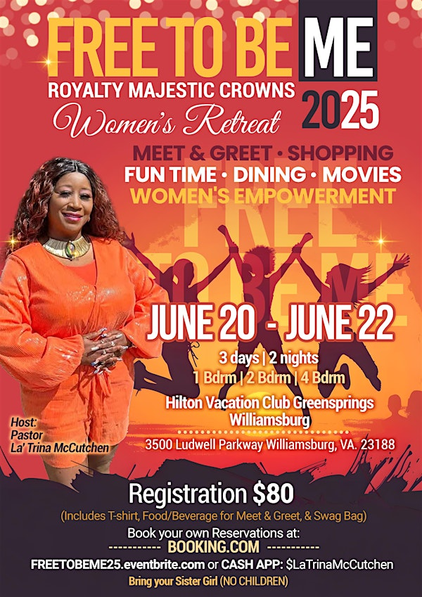 FREE TO BE ME ROYALTY MAJESTIC CROWNS WOMEN'S RETREAT | Hilton Vacation Club Greensprings Williamsburg